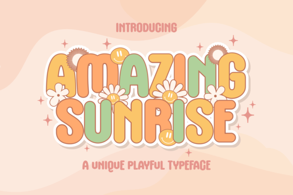 Amazing Sunrise: A Playful Font for Joyful Designs