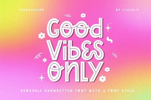 Good Vibes Only: A Versatile Font for Creators