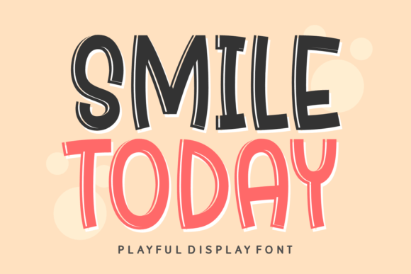 Smile Today: A Cheerful Display Font