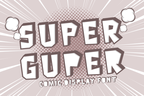 Unleashing Creativity with Super Guper: The Ultimate Guide to Wacky Display Typography